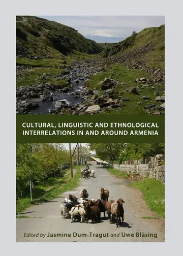 Cover of Cultural, Linguistic and Ethnological Interrelations in and Around Armenia