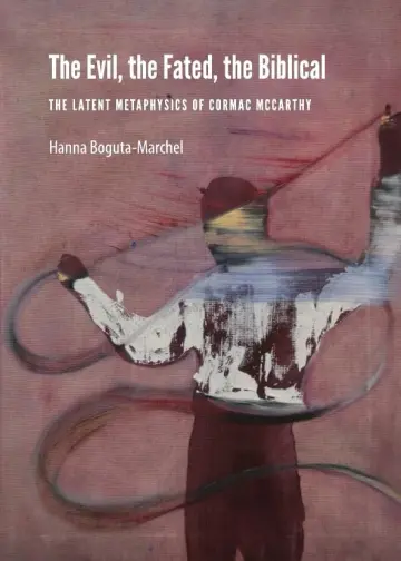 Cover of The Evil, the Fated, the Biblical