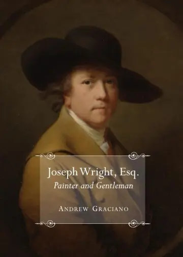 Cover of Joseph Wright, Esq. Painter and Gentleman