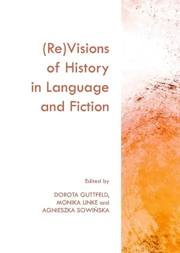 Cover of (Re)Visions of History in Language and Fiction