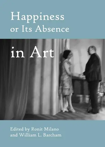 Cover of Happiness or Its Absence in Art