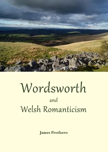 Cover of Wordsworth and Welsh Romanticism