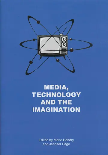 Cover of Media, Technology and the Imagination