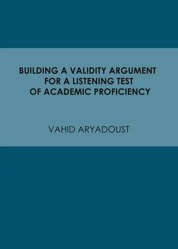 Cover of Building a Validity Argument for a Listening Test of Academic Proficiency