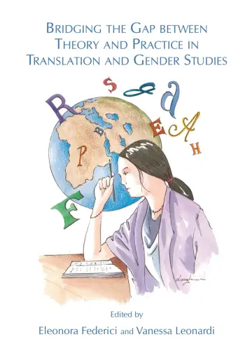 Cover of Bridging the Gap between Theory and Practice in Translation and Gender Studies