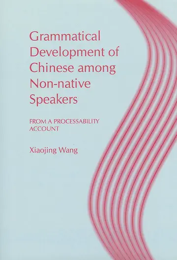 Cover of Grammatical Development of Chinese among Non-native Speakers