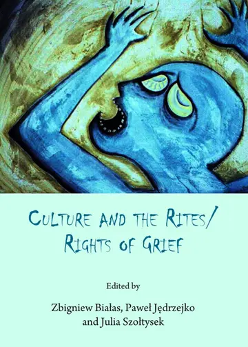 Cover of Culture and the Rites/Rights of Grief