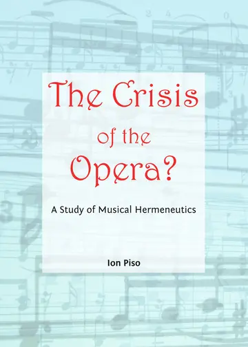 Cover of The Crisis of the Opera? A Study of Musical Hermeneutics