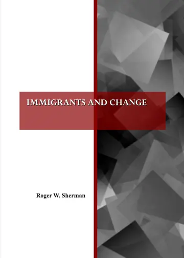 Cover of Immigrants and Change
