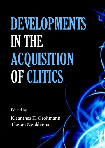 Cover of Developments in the Acquisition of Clitics