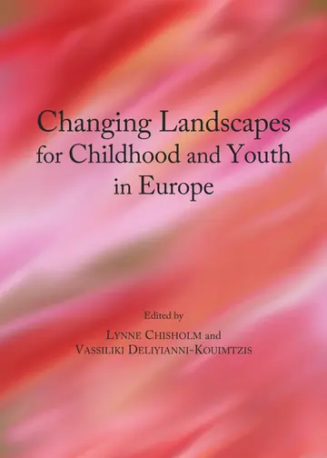 Cover of Changing Landscapes for Childhood and Youth in Europe