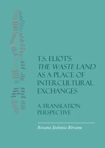 Cover of T.S. Eliot's the Waste Land as a Place of Intercultural Exchanges