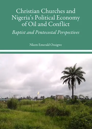 Cover of Christian Churches and Nigeria's Political Economy of Oil and Conflict