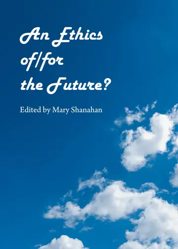 Cover of An Ethics of/for the Future?