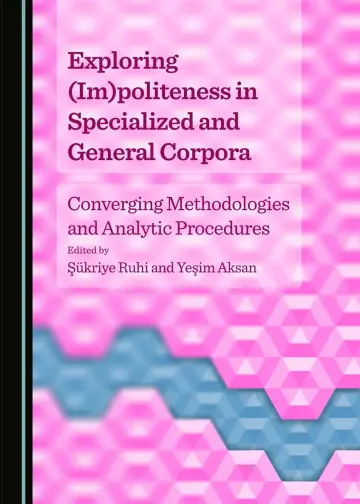 Cover of Exploring (Im)politeness in Specialized and General Corpora