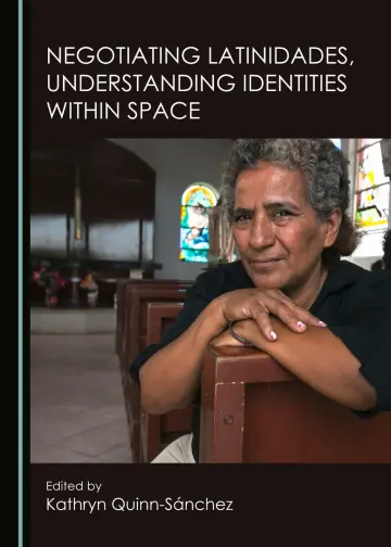 Cover of Negotiating Latinidades, Understanding Identities within Space