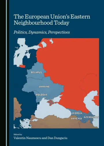 Cover of The European Union’s Eastern Neighbourhood Today
