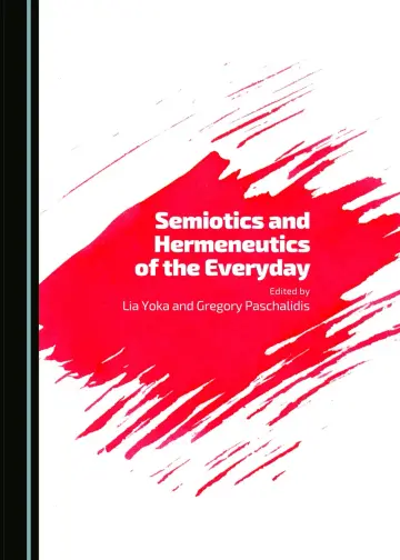 Cover of Semiotics and Hermeneutics of the Everyday
