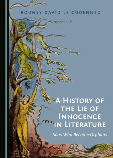Cover of A History of the Lie of Innocence in Literature