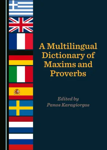 Cover of A Multilingual Dictionary of Maxims and Proverbs