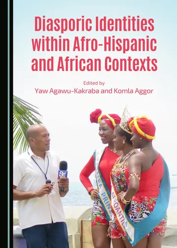 Cover of Diasporic Identities within Afro-Hispanic and African Contexts