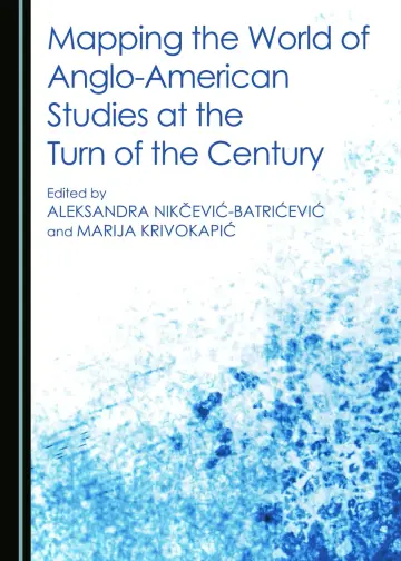 Cover of Mapping the World of Anglo-American Studies at the Turn of the Century