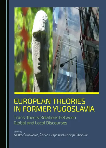 Cover of European Theories in Former Yugoslavia