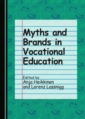Cover of Myths and Brands in Vocational Education