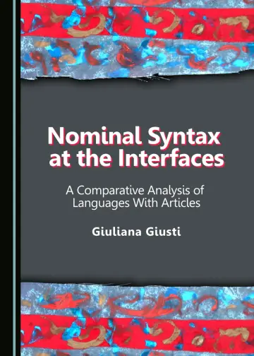 Cover of Nominal Syntax at the Interfaces
