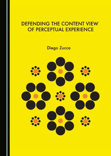 Cover of Defending the Content View of Perceptual Experience