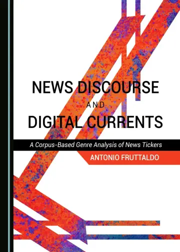 Cover of News Discourse and Digital Currents