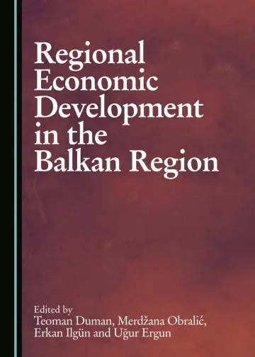 Cover of Regional Economic Development in the Balkan Region