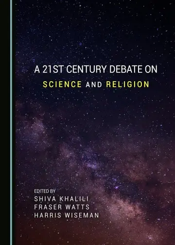 Cover of A 21st Century Debate on Science and Religion