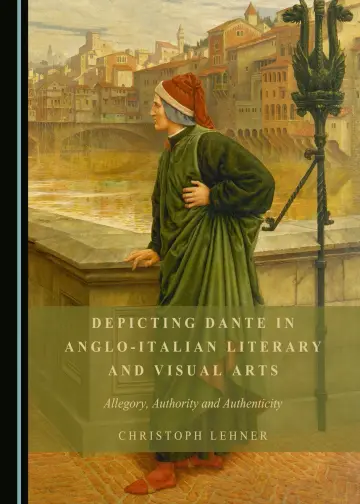 Cover of Depicting Dante in Anglo-Italian Literary and Visual Arts