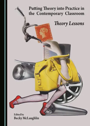 Cover of Putting Theory into Practice in the Contemporary Classroom