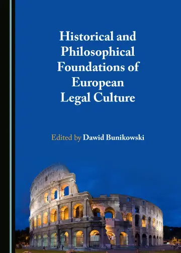 Cover of Historical and Philosophical Foundations of European Legal Culture
