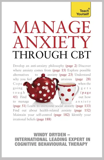 Cover of Teach Yourself Manage Anxiety Through Cbt