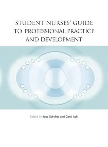Cover of Student Nurses' Guide to Professional Practice and Development