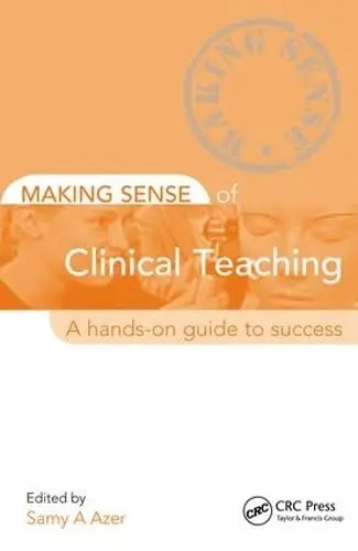 Cover of Making Sense of Clinical Teaching