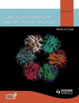 Cover of Clinical Biochemistry Metabolic Medicine