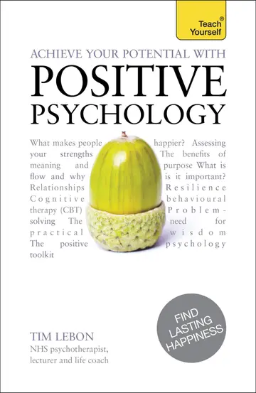 Cover of Achieve Your Potential with Positive Psychology