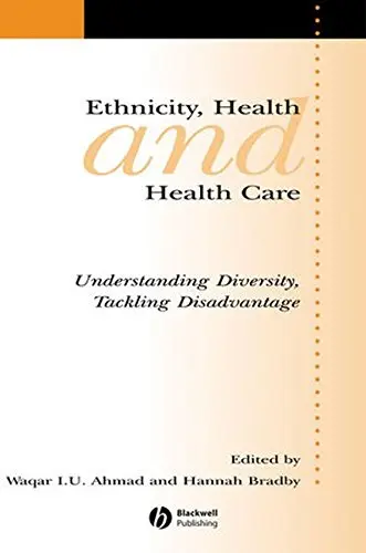 Cover of Ethnicity, Health and Health Care