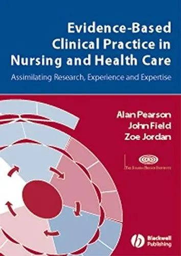 Cover of Evidence-Based Clinical Practice in Nursing and Health Care
