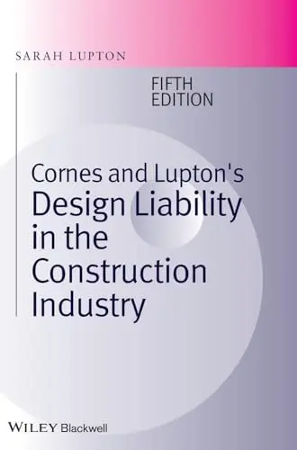 Cover of Cornes and Lupton's Design Liability in the Construction Industry