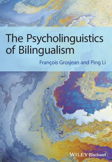 Cover of The Psycholinguistics of Bilingualism