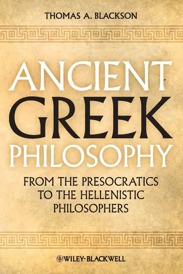 Cover of Ancient Greek Philosophy - From the Presocratics to the Hellenistic Philosophers