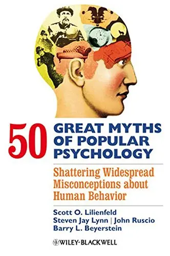 Cover of 50 Great Myths of Popular Psychology