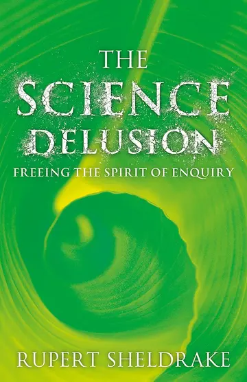 Cover of The Science Delusion