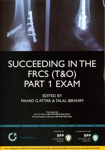 Cover of Succeeding in the FRCS (T&O) Part 1 Exam