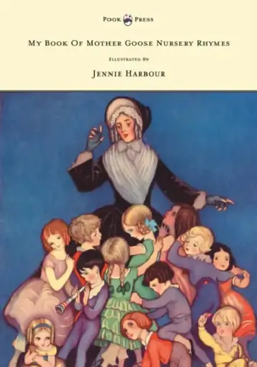 Cover of My Book of Mother Goose Nursery Rhymes - Illustrated by Jennie Harbour